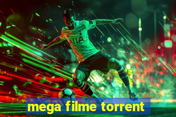 mega filme torrent